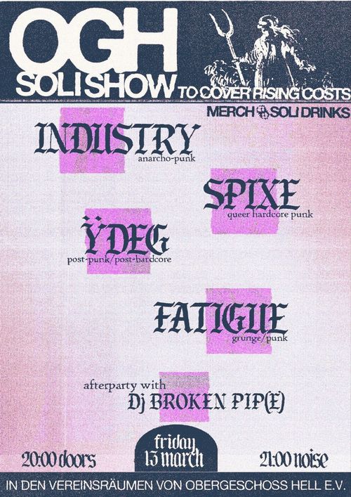 OGH Soliparty: INDUSTRY + FATIGUE + SPIXE + ŸDEG @ OGH