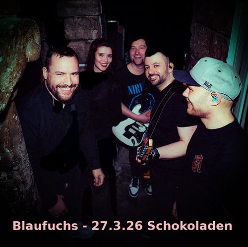 Blaufuchs (Pop-Punk/ Hildesheim) - Bis jetzt ging alles gut - Tour + PornScars (Garage/ Bln)