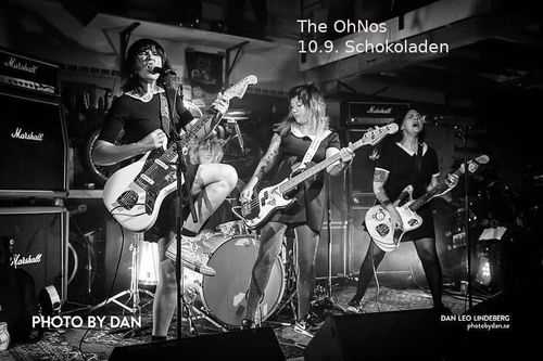 The OhNos (powerpop, riot grrrl/ SWE) +  Jeanne D'Arsch (Punkrock, riot grrrl/ Bln) im Schokokladen