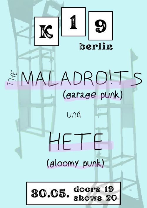 The Maladroit!ts + HETE