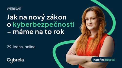 https://cybrela.com/webinar/jak-na-nis2-a-novy-zakon-o-kb-jasne-a-prakticky/