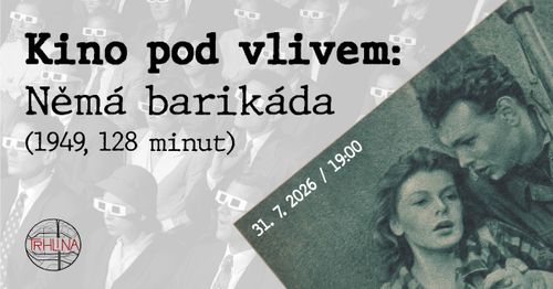 Kino pod vlivem: Němá barikáda