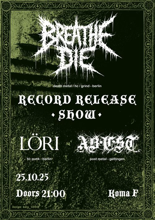 Breathe//Die (Record Release Show) +  Abest  +  Löri