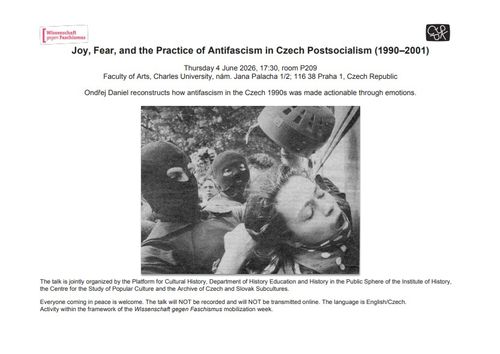 Joy, Fear, and the Practice of Antifascism in Czech Postsocialism (1990–2001)
