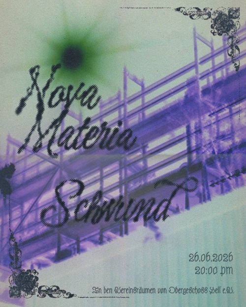 Nova Materia & Schwund