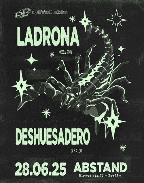 LADRONA (Costa Rica) + DESHUESADERO (Mexico)