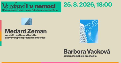 Ve zdraví i v nemoci: Medard Zeman a Barbora Vacková