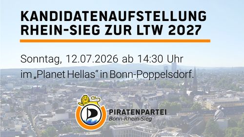 Direktkandidaten-Aufstellung der Piratenpartei für Rhein-Sieg zur Landtagswahl 2027