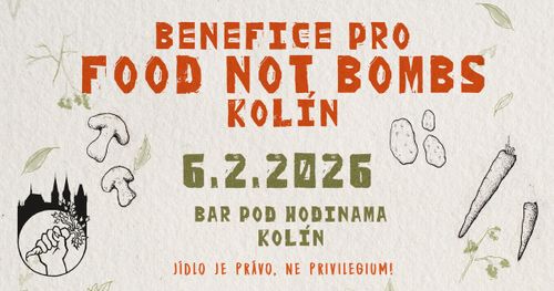 Benefice pro Food Not Bombs Kolín