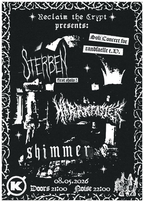 STERBEN + MARK X FASTER + SHIMMER