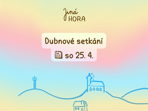 Dubnová sraz - Jiná Hora 