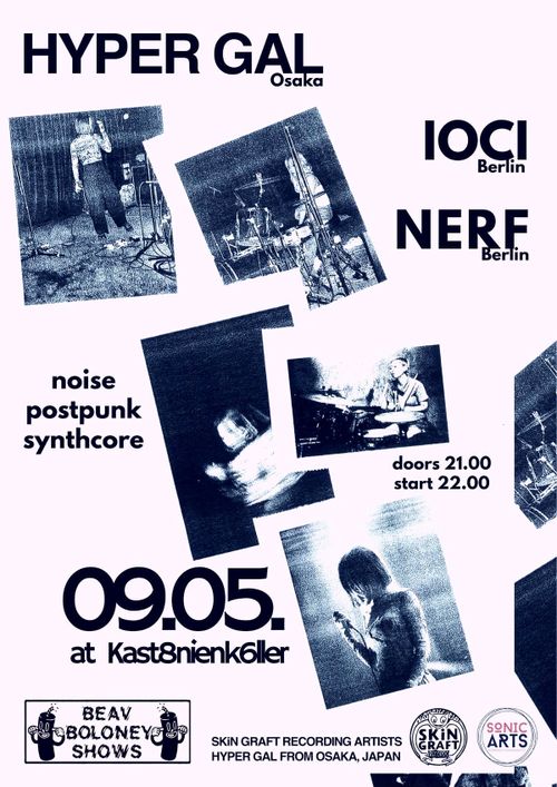 HYPER GAL (Jap) & IOCI (Bln) & NERF (Bln)