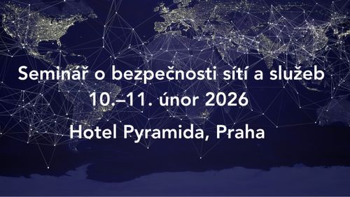 Seminář o bezpečnosti sítí a služeb 2026 (Cesnet)
