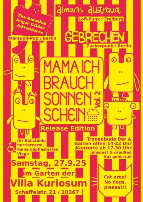 Mama ich brauch Sonnenschein Vol.2: ALMANS ALBTRAUM (Lofi-Punk, Freiburg) + THE AMAZING SUGAR GLIDER ADVENTURES (Marsupil-Pop, Berlin) + GEBRECHEN (Zuckerpunk, Berlin)