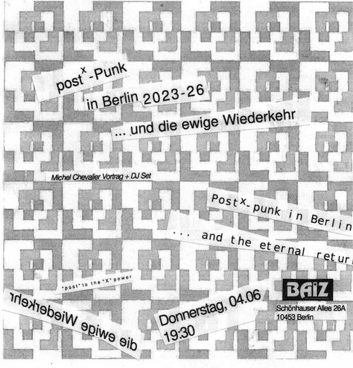 Post-Punk in Berlin, 2023-'26 … und die ewige Wiederkehr