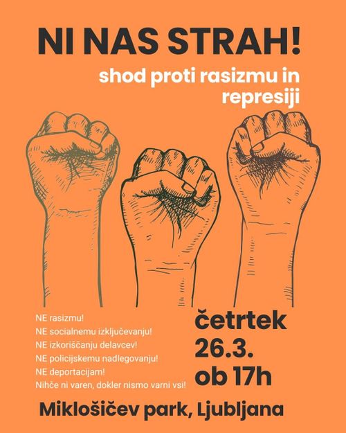 NI NAS STRAH - shod proti rasizmu in represiji