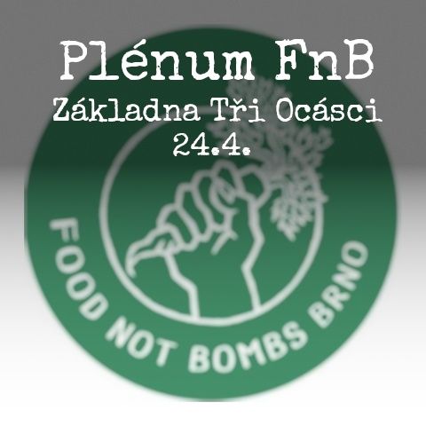 Plénum Food not Bombs Brno IV/2026