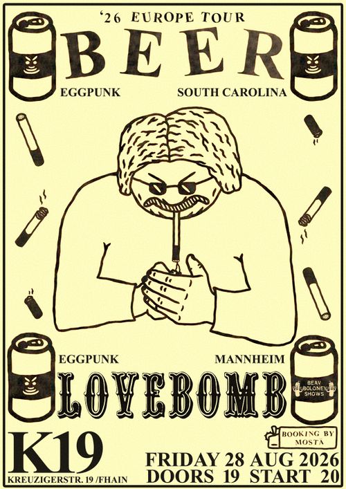 total eggpunk nightmare with BEER (south carolina) & LOVEBOMB (Mannheim)