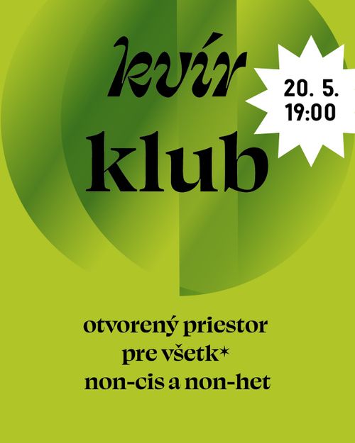 KVÍR KLUB (20. 5. o 19:00 h)