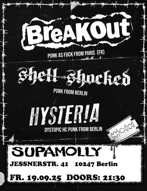 Breakout (Record Release Party Show) + Shell-shocked + Hyster!a