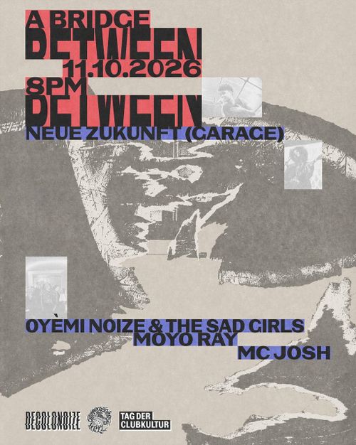 OYÈMI NOIZE & THE SAD GIRLS + MOYO RAY + MC JOSH