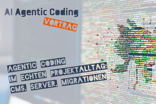 Agentic Coding im echten Projektalltag: CMS, Server, Migrationen