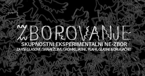 Zborovanje - skupnostni eksperimentalni ne-zbor