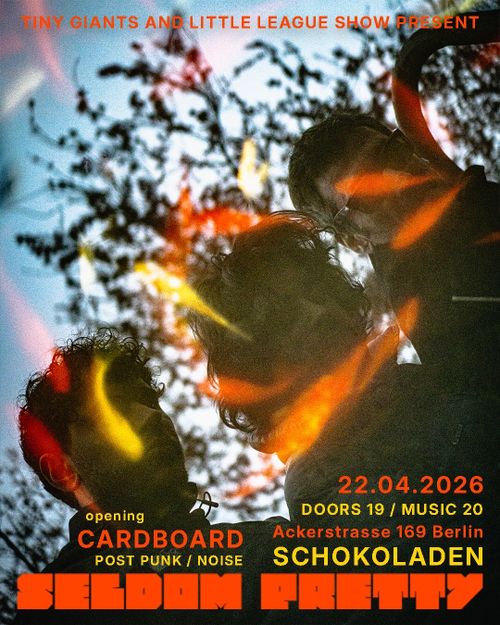 Seldom Pretty (post-punk/alternative, it) & Cardboard (noisy punk, bln)