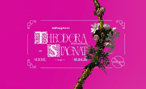 DE/FRAGMENT: Theodora x Stagnat