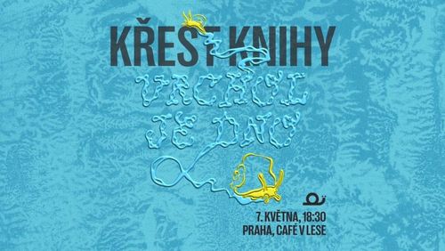 Slavnostní křest nerůstové knihy Vrchol je dno 🐌