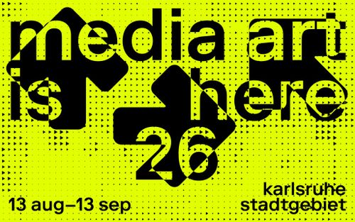 https://www.cityofmediaarts.de/de/events/media-art-is-here-2026/