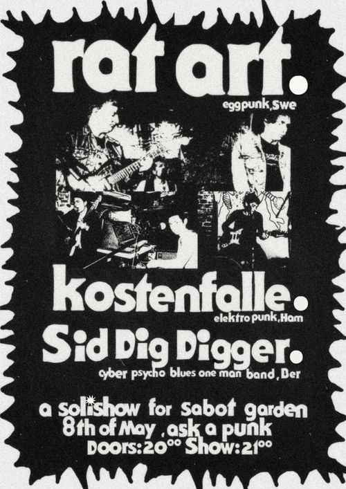 Rat Art, Kostenfalle & Sid Dig Digger, Solishow for Sabot Garden