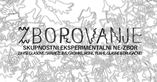 Zborovanje - skupnostni eksperimentalni ne-zbor