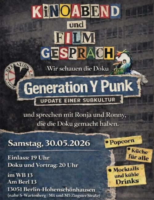  GENERATION Y PUNK – UPDATE EINER SUBKULTUR - „Von Veganismus, Gentrifizierung und Festivals“

Samstag 30.5.2026, einlass 19 uhr, begin 20 uhr im Wb13