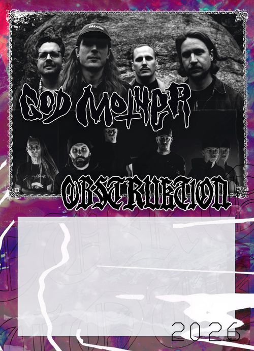 GODMOTHER + OBSTRUKTION +Support