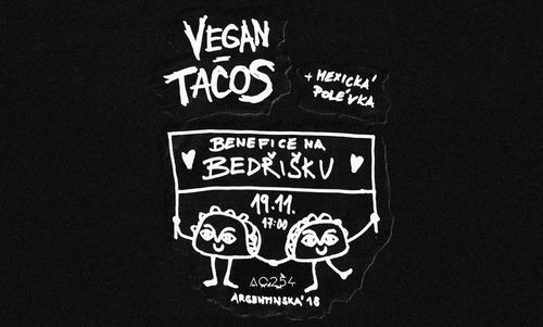 Benefice pro Bedřišku: Vegan tacos (lidová kuchyně na 254)