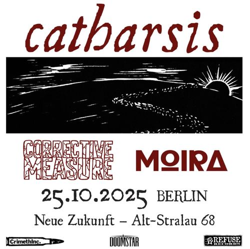 CATHARSIS + CORRECTIVE MEASURE + MOIRA