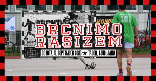 Nogometni turnir Brcnimo rasizem 2026