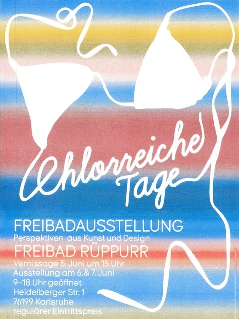 Chlorreiche Tage. Freibadaustellung. Perspektive aus Kunst und Design