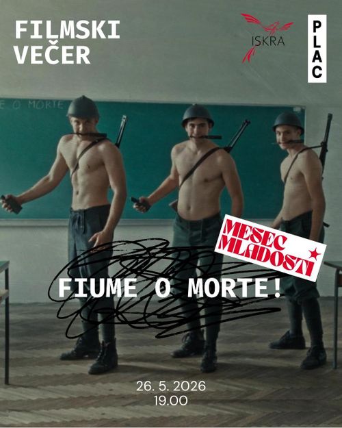 Filmska projekcija: "Fiume o morte"!