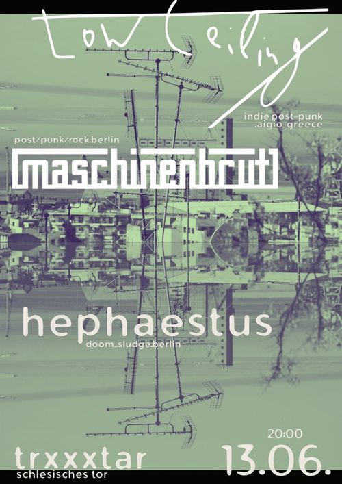 Konzert: Low Ceiling, Maschinenbrut, Hephaestus