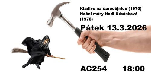 Promítání: Kladivo na čarodějnice + Noční můry Naďy Urbánkové