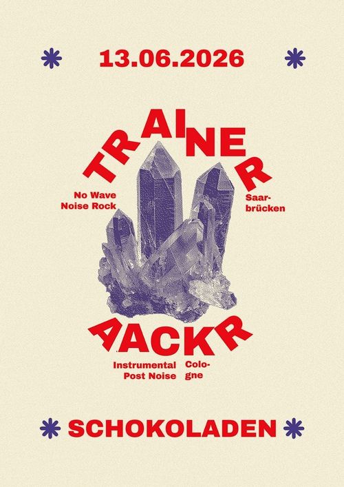 TRAINER (No Wave Noise Rock) + AACKR (Instrumental Post Noise, Köln)