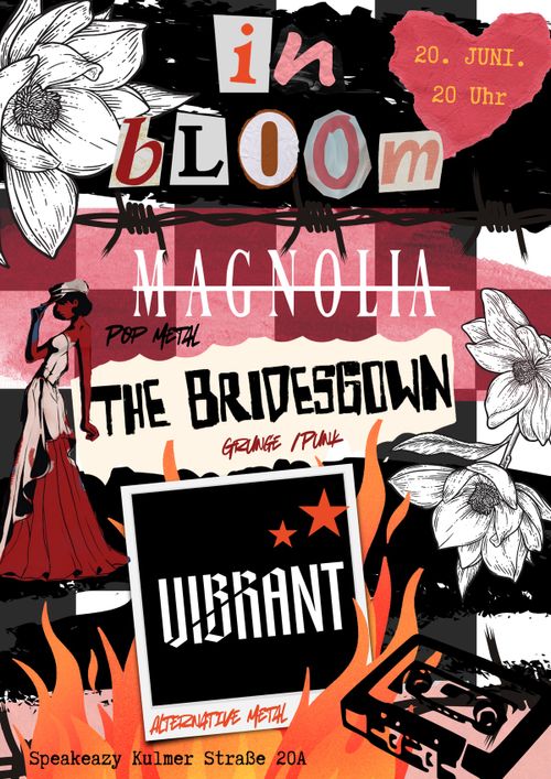 In Bloom featuring Magnolia, Vibrant & The Bridesgown