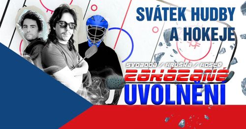 ZAKÁZANÉ UVOLNĚNÍ - ZOH 2026 - SVÁTEK HUDBY, HUMORU, HOKEJE